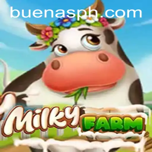 Exploring the World of MilkyFarm