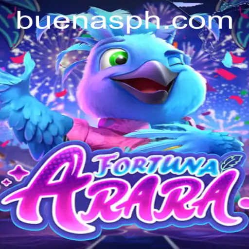 FortunaArara: A Deep Dive into the Exciting World of BUENAS